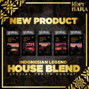 Kopi Bara Edisi Legenda Indonesa